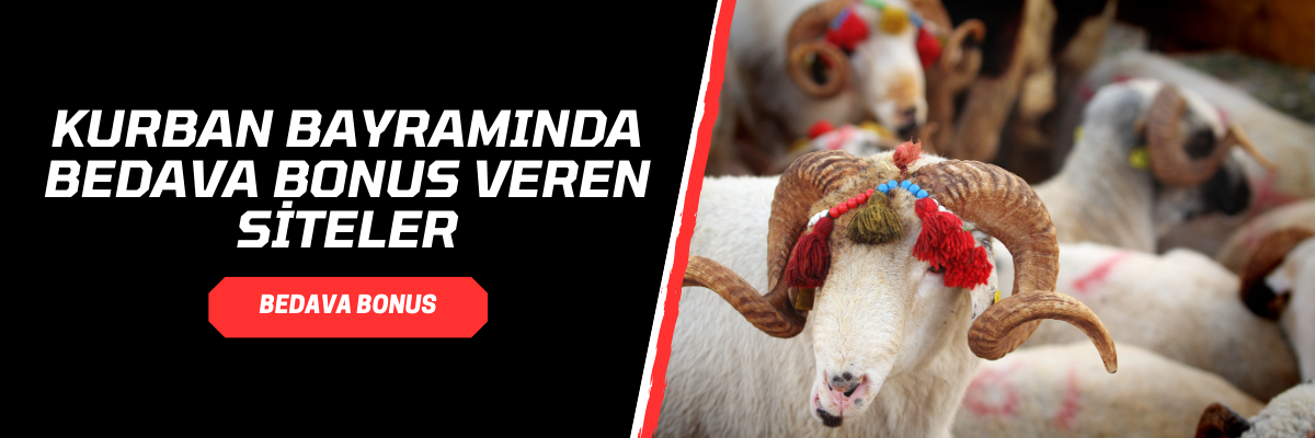Kurban Bayramında Bedava Bonus Veren Siteler